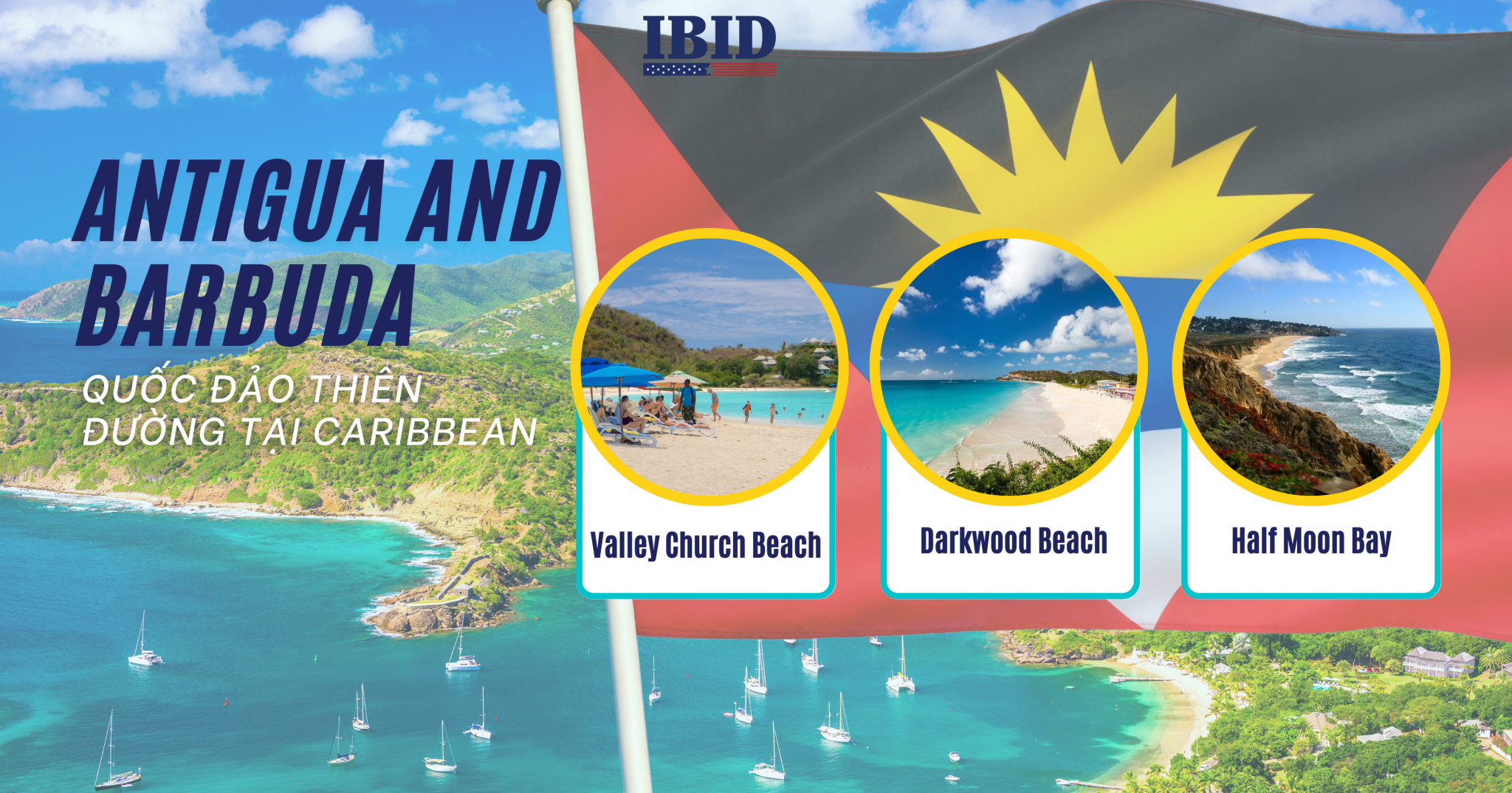 Antigua và Barbuda – Quốc đảo thiên đường tại Caribbean