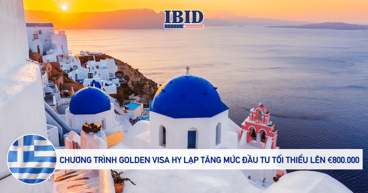 Chương trình Golden Visa Hy Lạp tăng mức đầu tư tối thiểu bất động sản trung tâm lên €800.000