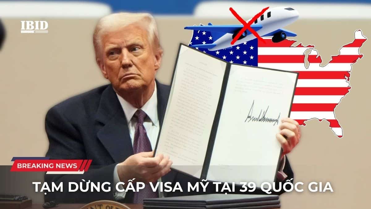 Tạm dừng cấp Visa Mỹ cho công dân 39 quốc gia