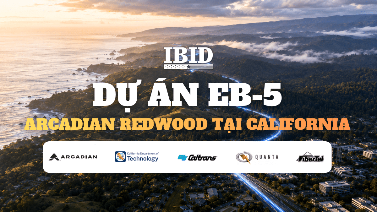 Dự án EB-5 Arcadian Redwood tại California